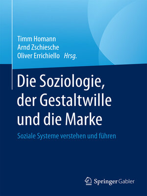 cover image of Die Soziologie, der Gestaltwille und die Marke